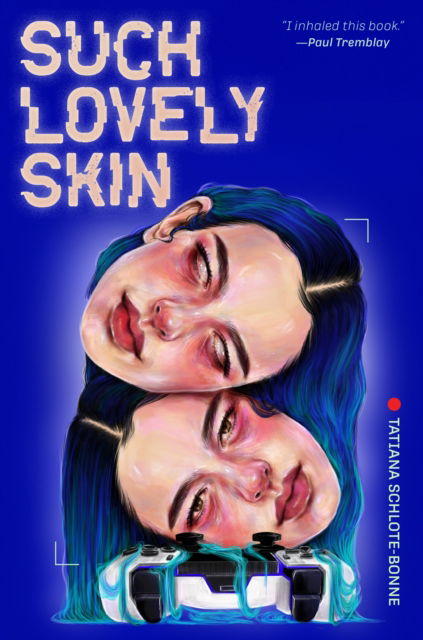 Cover for Tatiana Schlote-Bonne · Such Lovely Skin (Inbunden Bok) (2024)