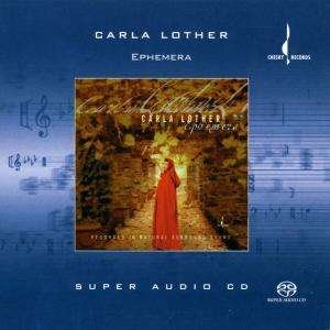 Cover for Carla Lother · Ephemera (SACD) (2001)