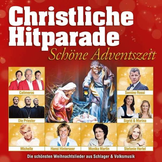 Christliche Hitparade - SchÃ¶ne Adventszeit - V/A - Muziek - POLYSTAR - 0600753645765 - 29 oktober 2015