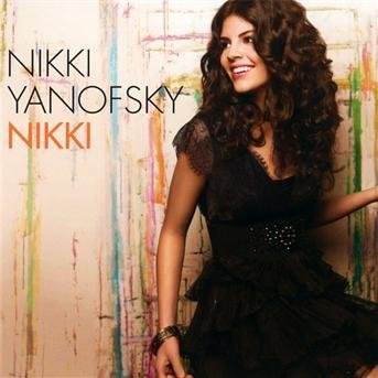 Nikki - Nikki Yanofsky - Muziek -  - 0602527837765 - 