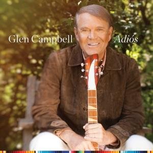 Cover for Glen Campbell · Adios (CD) [Special edition] (2022)