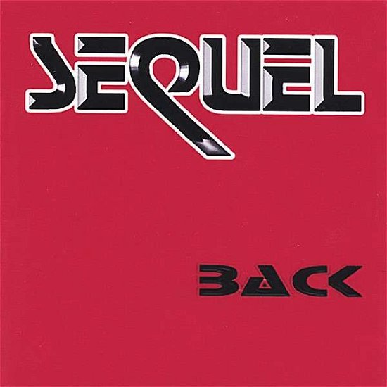 Back - Sequel - Musik - SEQUEL - 0634479296765 - 11. april 2006