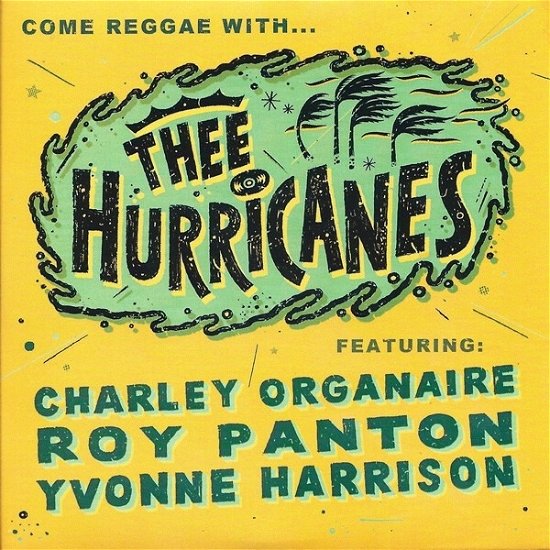Cover for Hurricanes · Come Reggae With (CD) (2019)