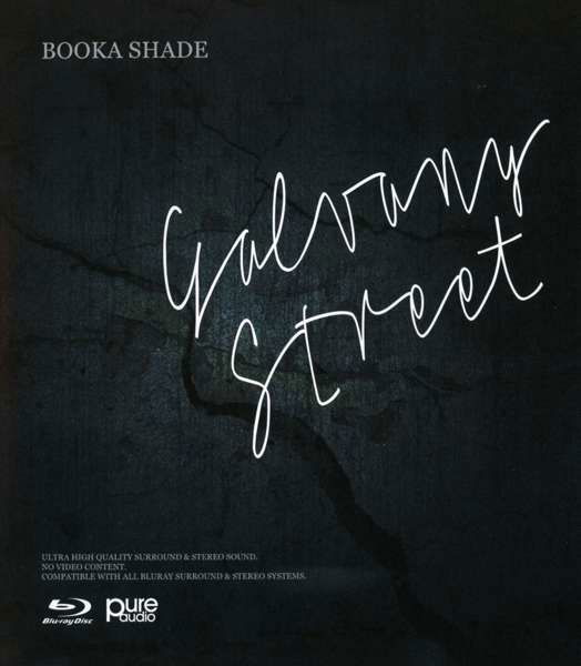 Cover for Booka Shade · Galvany Street (Blu-ray Audio) (2018)
