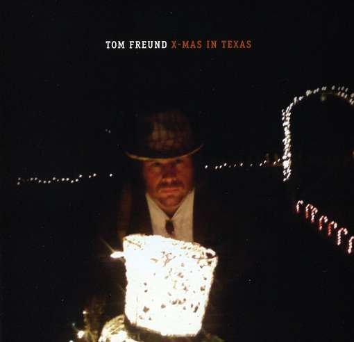 Cover for Tom Freund · Xmas in Texas (CD) (2008)