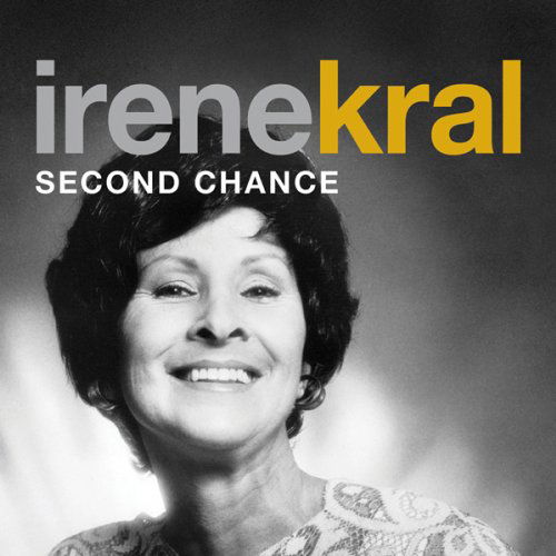 Second Chance - Irene Kral - Música - JAZZED MEDIA - 0700261303765 - 12 de octubre de 2010