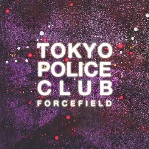 Cover for Tokyo Police Club · Forcefield (LP) (2020)