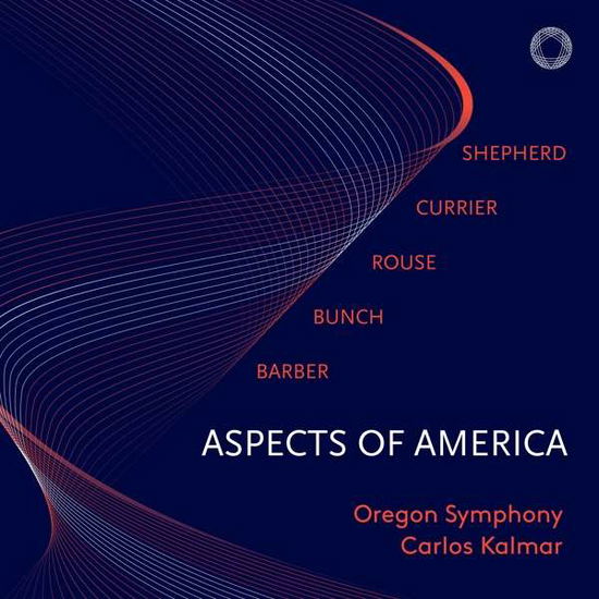 Aspects Of America - Oregon Symphony / Karlos Kalamar - Muzyka - PENTATONE - 0827949072765 - 7 września 2018