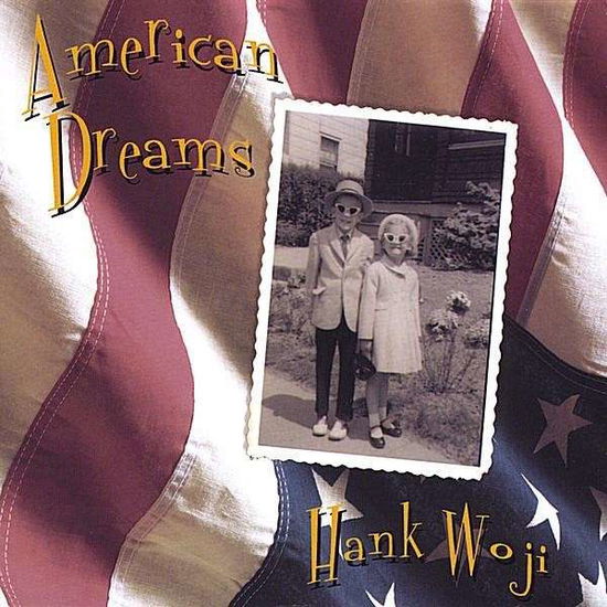 Cover for Hank Woji · American Dreams (CD) (2008)