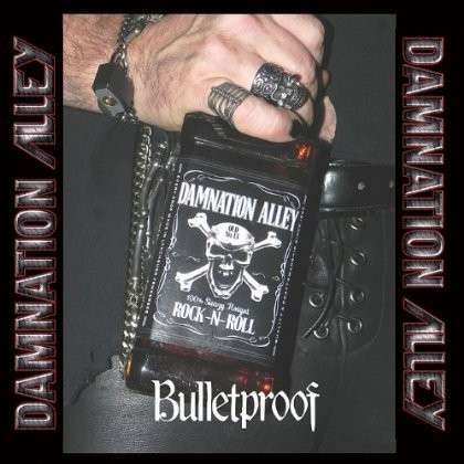 Cover for Damnation Alley · Bulletproof (CD) (2013)