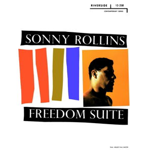 Freedom Suite - Sonny Rollins - Musik - FANTASY - 0888072359765 - 8. Juli 2021