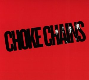 Cover for Choke Chains (CD) (2016)