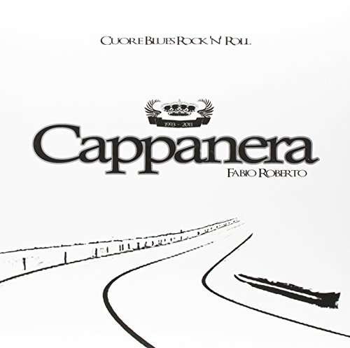 Cover for Cappanera · Cuore Blues Rocknroll (LP) (2005)