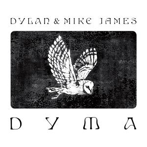 Cover for Mike &amp; Dylan James · Dyma (CD) (2024)