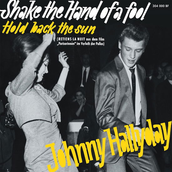 Cover for Johnny Hallyday · Shake The Hand Of A Fool (LP) (2016)