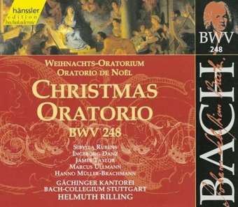 Christmas Oratorio - Bach / Rubens / Danz / Taylor / Schmidt / Rilling - Music - hänssler CLASSIC - 4010276015765 - July 25, 2000