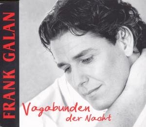 Cover for Galan Frank · Vagabunden Der Nacht (SCD) (2019)