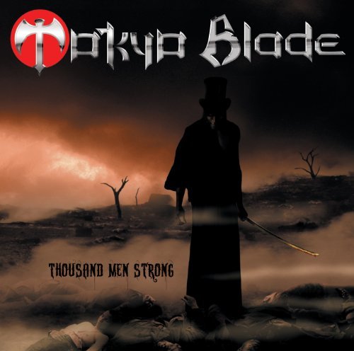 Cover for Tokyo Blade · Thousand Men Strong (CD) (2011)