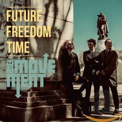Cover for The Movement · Future Freedom Time (Ltd.digi) (CD) (2020)