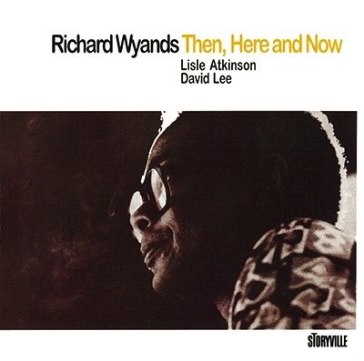 Cover for Richard Wyands · Then, Here and Now (CD) [Japan Import edition] (2022)
