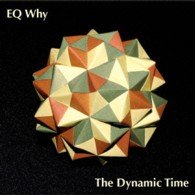 Cover for Eq Why · The Dynamic Time (CD) [Japan Import edition] (2013)
