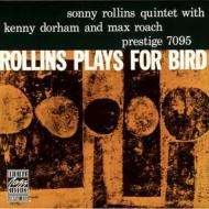 Cover for Sonny Rollins · Rollins Plays For Bird (CD) [Japan Import edition] (2021)