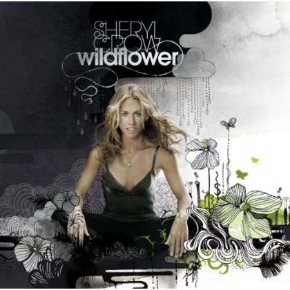 Wildflower - Sheryl Crow - Musique -  - 4988005749765 - 26 février 2013