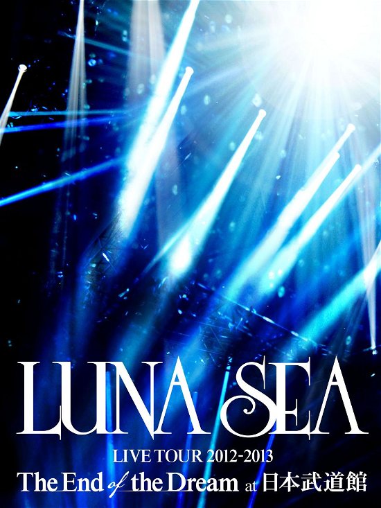 Cover for Luna Sea · Live Tour 2012-2013 the End          of the Dream at Nippon Budokan (MDVD) [Japan Import edition] (2013)