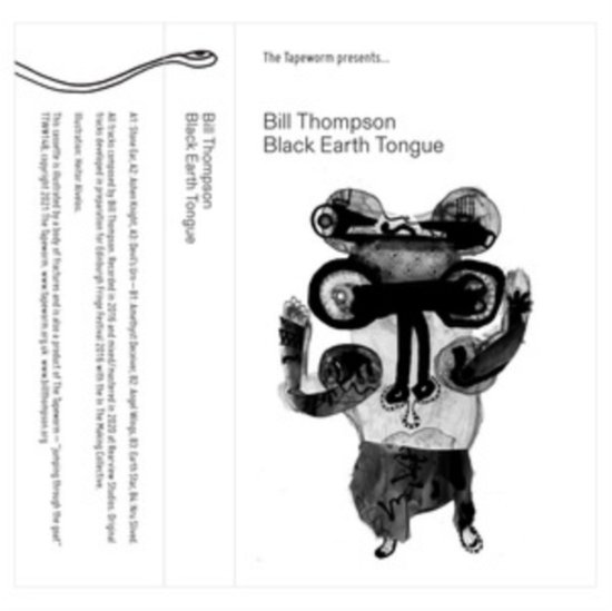 Cover for Bill Thompson · Black Earth Tongue (Cassette) (2021)