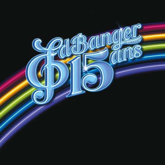Ed Banger 15 / Various · Ed Banger 15 (LP/CD) (2018)