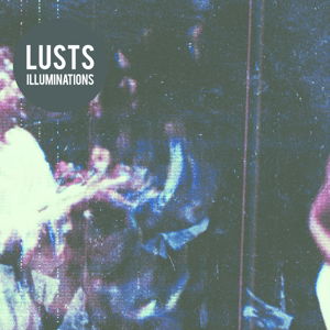 Cover for Lusts · Illuminations (CD) [Digipak] (2015)