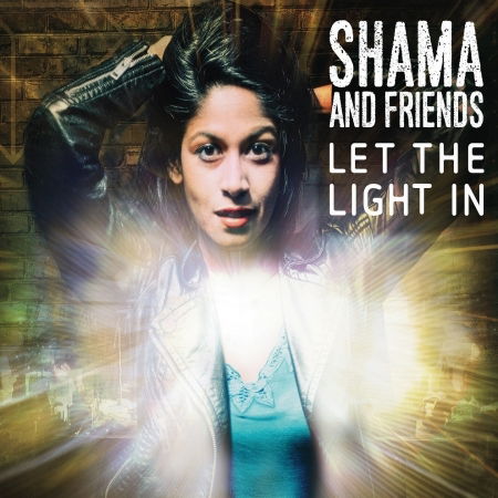 Cover for Rahman, Shama -&amp; Friends- · Let The Light In (CD) [Digipak] (2020)