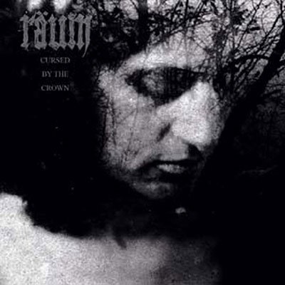 Cursed by the Crown - Raüm - Musik - LADLO PRODUCTIONS - 7012777515765 - 17. marts 2023