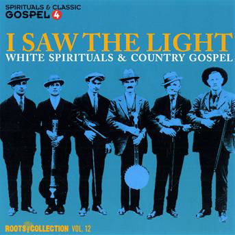 Cover for I Saw The Light (CD) (2010)