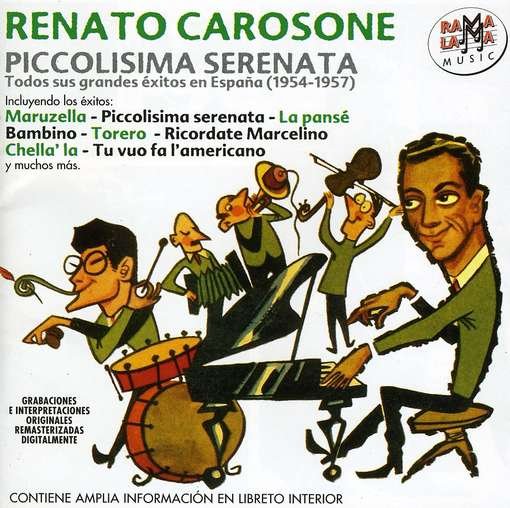 Piccolisima Serenata - Renato Carosone - Muziek - RAMAL - 8436004063765 - 6 januari 2017