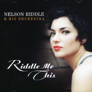 Cover for Riddle Nelson &amp; His Orch · Riddle Me This (CD) (2020)