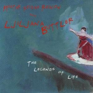 Cover for Ljiljana Buttler · Legends Of Life (CD) [Deluxe edition] (2009)
