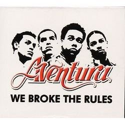 Cover for Aventura · We Broke the Rules + 1 (CD) (2003)