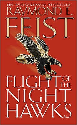 Flight of the Night Hawks - Darkwar - Raymond E. Feist - Books - HarperCollins Publishers - 9780007133765 - September 4, 2006