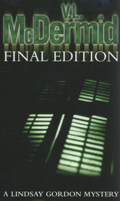 Cover for V. L. McDermid · Final Edition - Lindsay Gordon Crime Series (Paperback Book) (2004)