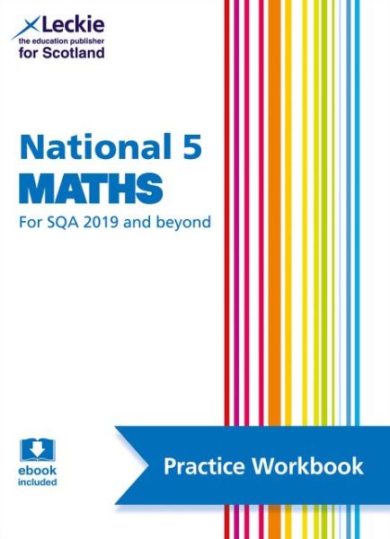 Cover for Craig Lowther · National 5 Maths: Practise and Learn Sqa Exam Topics - Leckie Practice Workbook (Pocketbok) (2020)