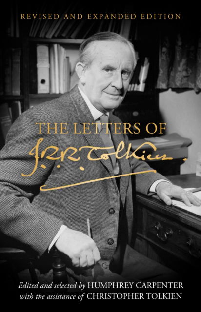 Cover for J. R. R. Tolkien · The Letters of J. R. R. Tolkien: Revised and Expanded Edition (Inbunden Bok) (2023)