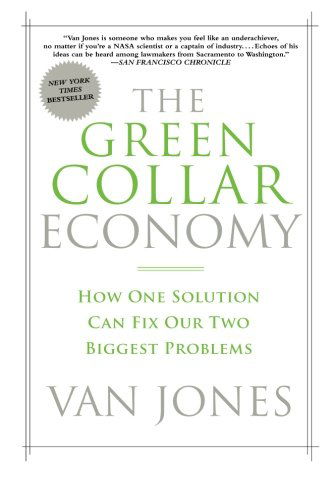 Cover for Van Jones · The Green Collar Economy: How One Solution Can Fix Our Two Biggest Problems (Paperback Book) [First edition] (2009)