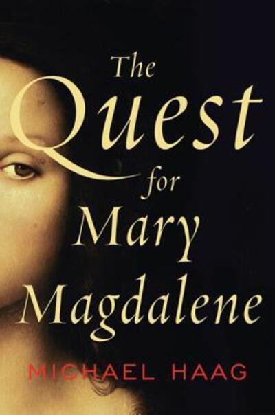 Cover for Michael Haag · The Quest for Mary Magdalene (Paperback Bog) [First U.S. edition. edition] (2016)