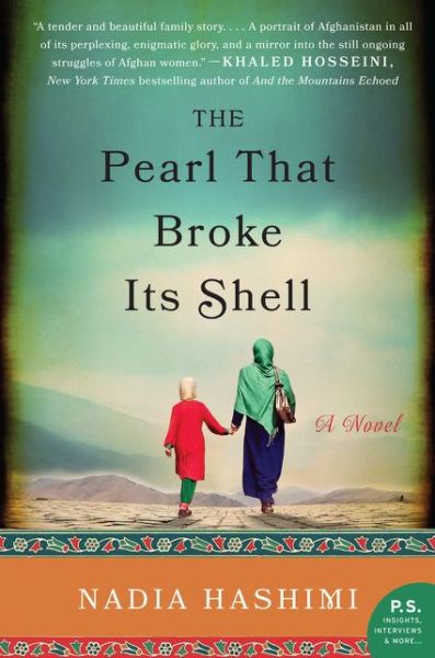 Cover for Nadia Hashimi · The Pearl That Broke Its Shell: A Novel (Paperback Book) [International edition] (2015)