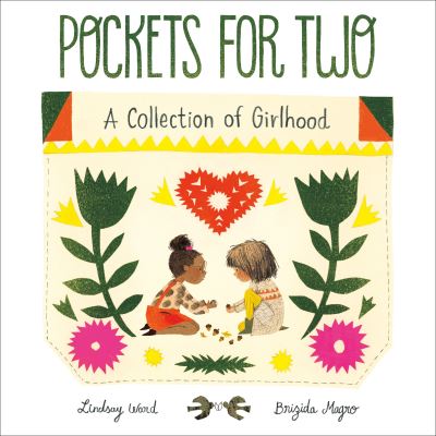 Cover for Lindsay Ward · Pockets for Two: A Collection of Girlhood (Hardcover Book) (2024)