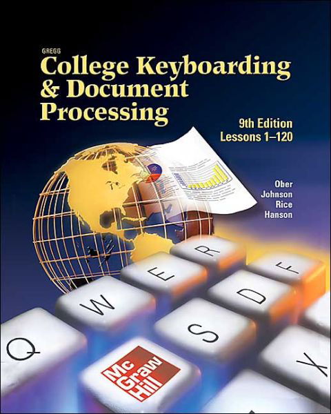 Gregg College Keyboarding Document Proce - Ober - Livres - MCGRAW HILL HIGHER EDUCATION - 9780078241765 - 19 juillet 2001