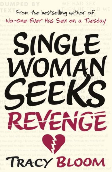 Single Woman Seeks Revenge - Tracy Bloom - Książki - Cornerstone - 9780099594765 - 23 kwietnia 2015