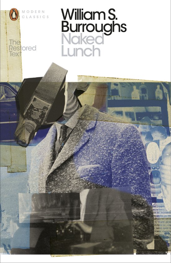 Cover for William S. Burroughs · Naked Lunch: The Restored Text - Penguin Modern Classics (Paperback Bog) [Ed edition] (2015)