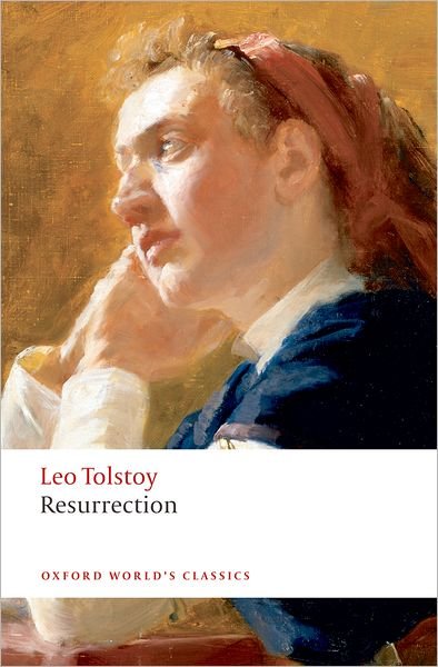Cover for Leo Tolstoy · Resurrection - Oxford World's Classics (Pocketbok) (2009)